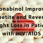 Use of Dronabinol Improves Appetite and Reverses Weight Loss in HIVAIDS Infected Patients