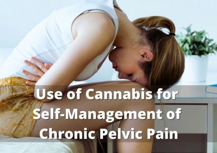Use of Cannabis for Self Management of Chronic Pelvic Pain
