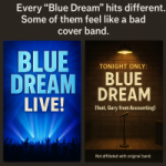 Blue Dream cannabis meme showing contrast between flashy branding and inconsistent effects with a concert parody