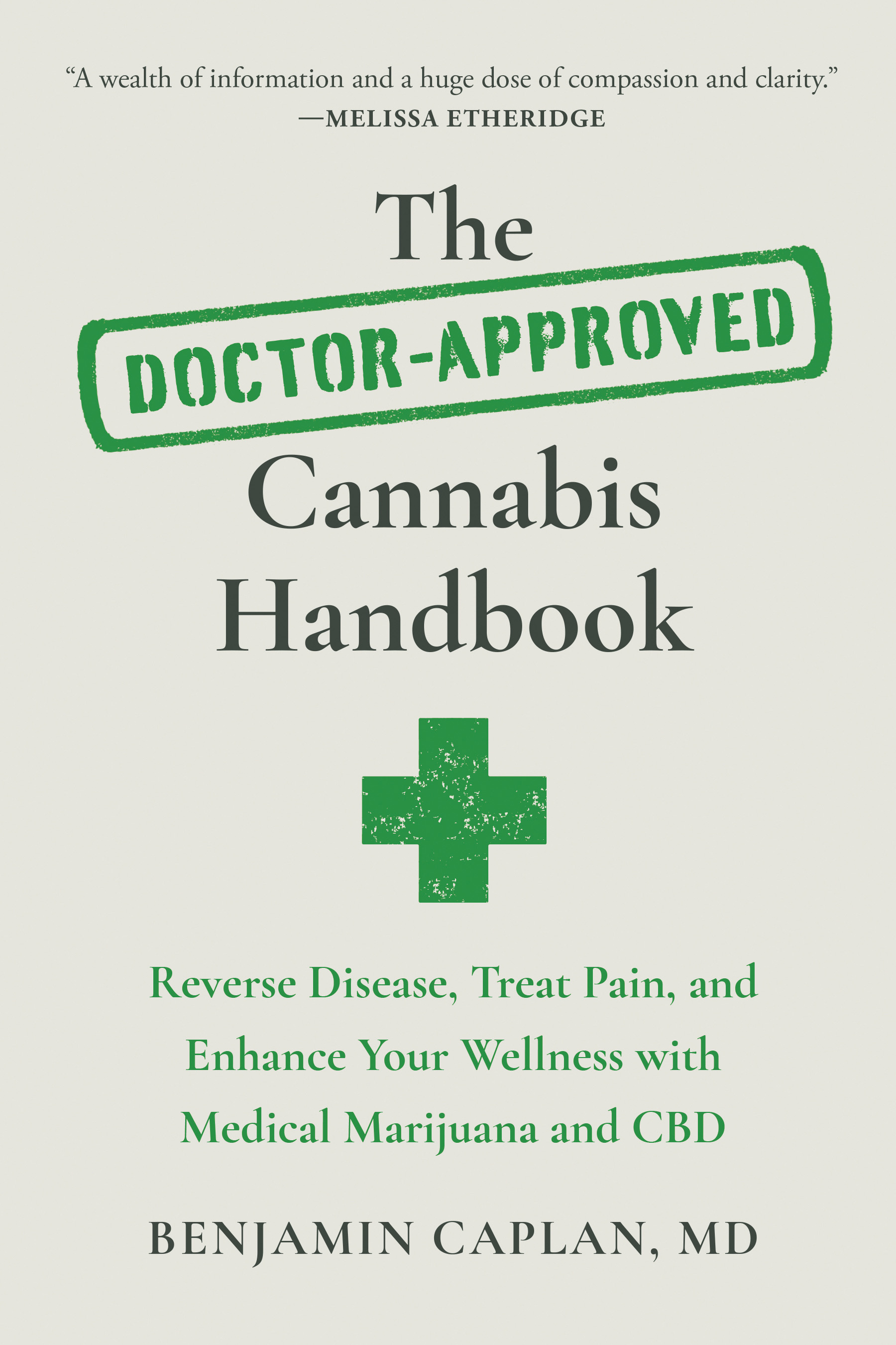 The Doctor-Approved Cannabis Handbook by Benjamin Caplan MD